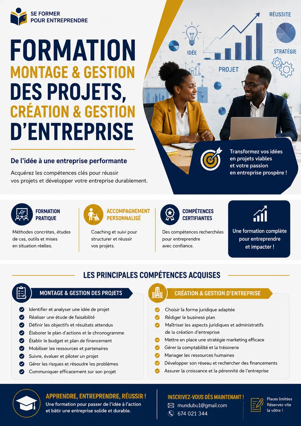 Formation en montage et gestion des projets, en création et gestion d'entreprise.